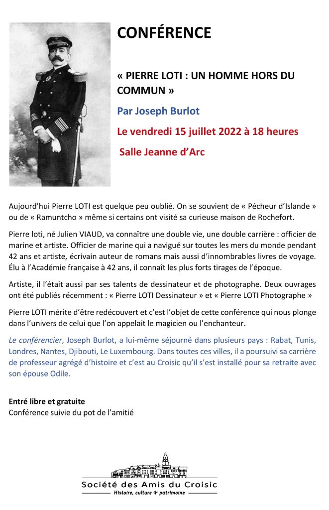 Conférence "Pierre Loti, un homme hors du commun", par Joseph Burlot